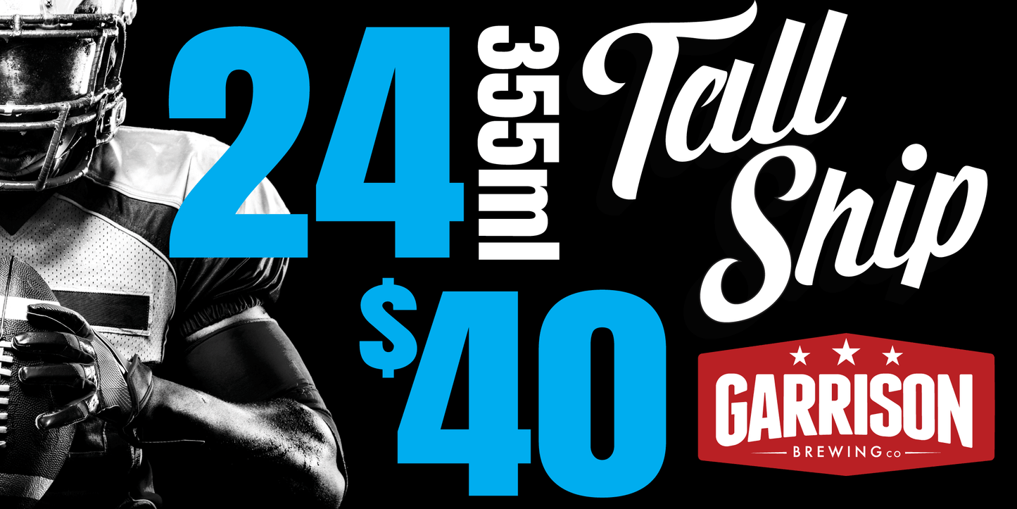 Football Deal!! 24 Pack: Tall Ship (355ml cans) – $40.00!